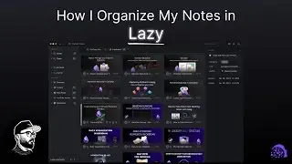 How I Organize My Notes In Lazy