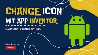 MIT App Inventor Tutorial - 3 : How to change app icon