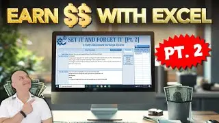 This Set It And Forget It Excel Application Earns You An INCOME While You Sleep [Part 2]