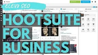 How To Use Hootsuite For Business Complete Tutorial and Training