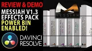 Messiah v1.3 Pack - Review & Demo | DaVinci Resolve 16.1