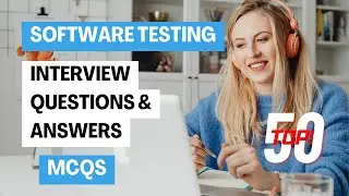 Software Testing MCQs: Test Your Knowledge with 50 Essential Questions