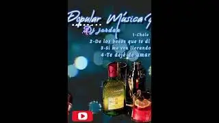 Música Popular exitos para beber dj jordan