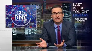 S3 E19: DNC, North Carolina & Turkey: Last Week Tonight with John Oliver