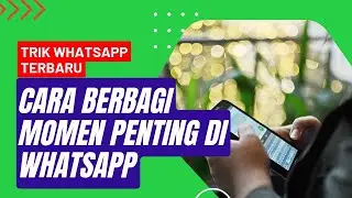 fitur baru whatsapp: cara mengirim pesan video di whatsapp!