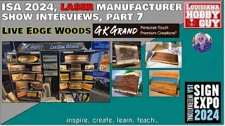 ISA 2024 Interviews, Part 7, GK Grand, Live Edge Woods