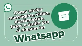 Como enviar mensagens pra si mesmo no Whatsapp | Nova função