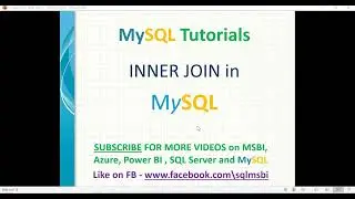 MySQL Tutorials | MySQL JOINS | Inner Joins with examples in mysql | What is inner join in mysql