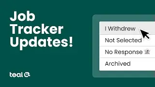 Teal Job Tracker UPDATES: Empowering Your Job Search Experience