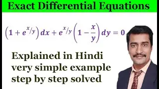 Exact differential equations explained in Hindi very simple example