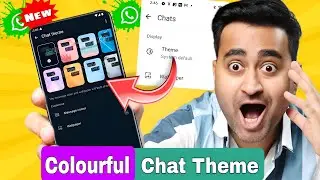 12 Amazing WhatsApp New Features - Colorful Themes | WhatsApp New Update