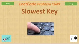 Slowest Key | LeetCode 1649 | String | Amazon