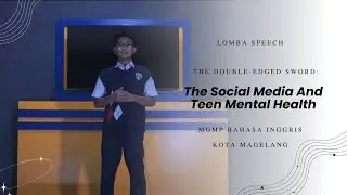 Speech Contest_CETA_2024/Rausyanfikri/Kota Magelang/The Social Media And Teen Mental Health