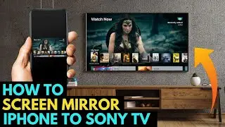 How To Screen Mirror iPhone to SONY TV