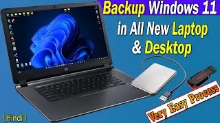 How to Backup Windows 11 to External Hard Drive | Windows 11 Backup in New Laptop