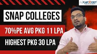 How Good Are SNAP Colleges? | 70%le - 85%le | Average Package 11 LPA, Highest Package 30 LPA