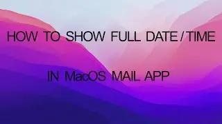 How to show full date/time in MacOS OS X Mail app (NO relative dates today/yesterday). The easy way