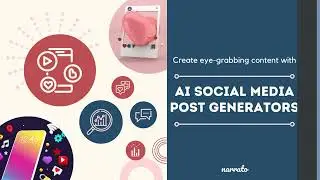 How to Use AI Social Media Post Generators to Create Eye-Grabbing Content