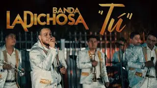 Banda La Dichosa - Tú (En Vivo)