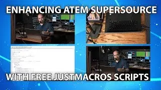 Enhancing ATEM Switcher SuperSource with JustMacros