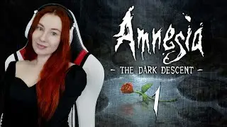 Amnesia: the Dark Descent ★ Прохождение на русском