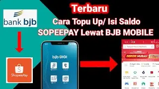 Cara Isi Saldo SOPEEPAY Lewat BJB DIGI || Cara Top Up SOPEEPAY lewat BJB Mobile #topupshopeepay