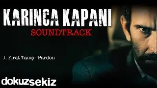 Fırat Tanış - Pardon (Karınca Kapanı / Soundtrack)