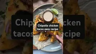 Crispy Chipotle chicken tacos #easyrecipe#shorts#viral#homemade #Recipe in Description 🌮🌮🌮🌮