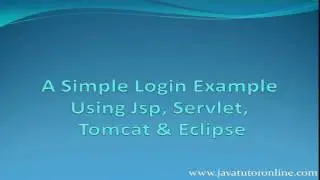 A Simple Jsp Servlet Login Example in Tomcat and Eclipse