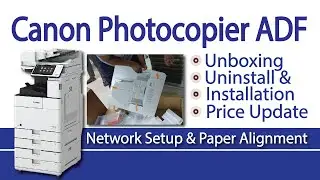 How to Replace New ADF on Canon Photocopier |  DADF Unboxing | Change ADF on Canon Photocopier