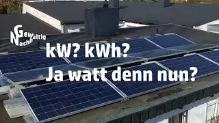 Kilowatt (kW) oder Kilowattstunde (kWh) - wo ist da eigentlich der Unterschied?