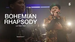 BOHEMIAN RHAPSODY - QUEEN WITH FADLY PADI | Kanda Brothers Live at R57 Studio