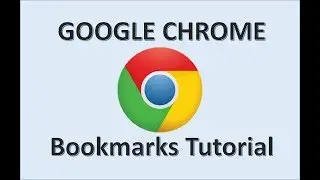 Google Chrome - Bookmarks Tutorial - How To Add or Make a Bookmark, Delete and Remove on PC Tutorial