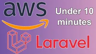 Host your Laravel API in AWS in under 10 minutes! FAST AND EASY