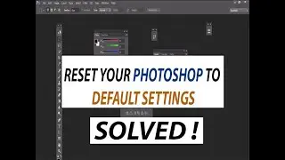 ✅ How to reset photoshop to default settings