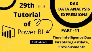 #powerbi #Time Intelligence Function#firstdate #lastdate #previousmonth# (Tutorial -29)