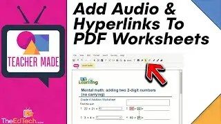 Add Audio & Hyperlinks To PDF Worksheets With TeacherMade