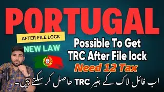 Portugal New Law - Get TRC after 12 Tax | Portugal immigration update