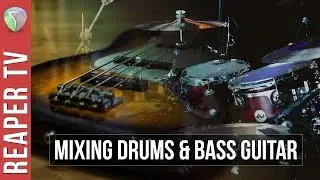 2 Methods for Mixing Drums and Bass Guitar