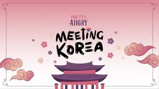 Meeting Korea Episode 1 - How It All Began /// K-Influencer Program | Pretty Angry