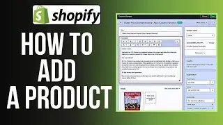 How To Add a Product to Your Shopify Store -Easy Beginner Tutorial