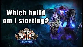 [3.18] Choosing My League Starter - Path of Exile Sentinel