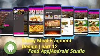 Food App in Android studio tutorial| Dailey Meal Fragment Design| part 11|Food Ordering App