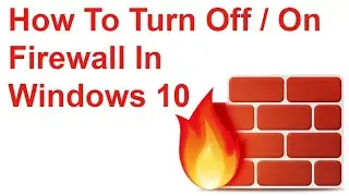 How To Turn Off / On Firewall in Windows 10 || Disable / Enable Firewall 2021