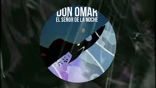 Don Omar, Lil'M - El Señor De La Noche X Super Sonic [Tech House]