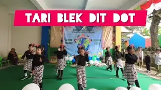 TARI BLEK DIT DOT | PENTAS SENI TKN SADANG SERANG