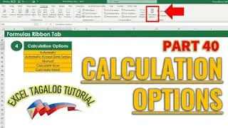 [Excel Tagalog Tutorial #40] Calculation Options