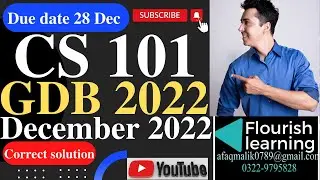 CS101 GDB  Solution 2022 / CS 101 GDB Solution Semester Fall 2022 / CS101 GDB 2022