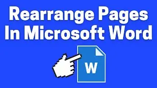 How to Rearrange Pages in Word! (the only way)