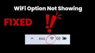 FIX WiFi Option Not Showing in Windows 10/11 – Quick and Easy Solutions